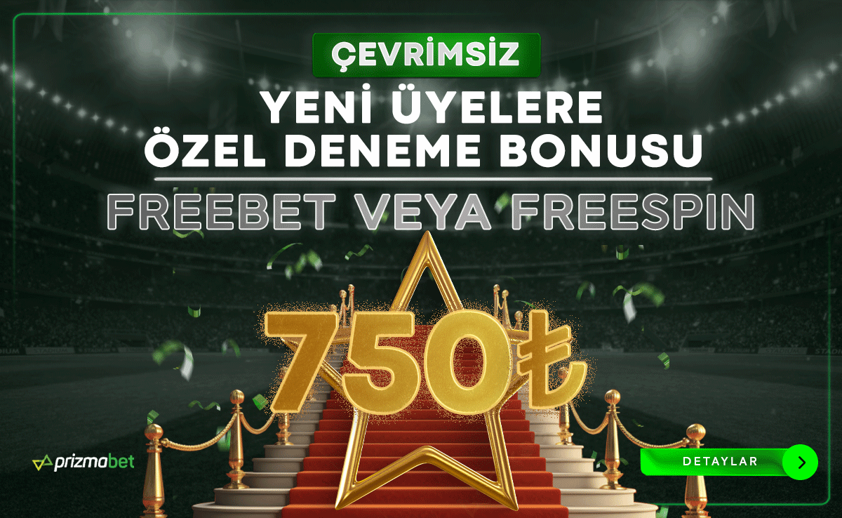 Prizmabet 750 TL Deneme Bonusu